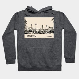 Anaheim - California Hoodie